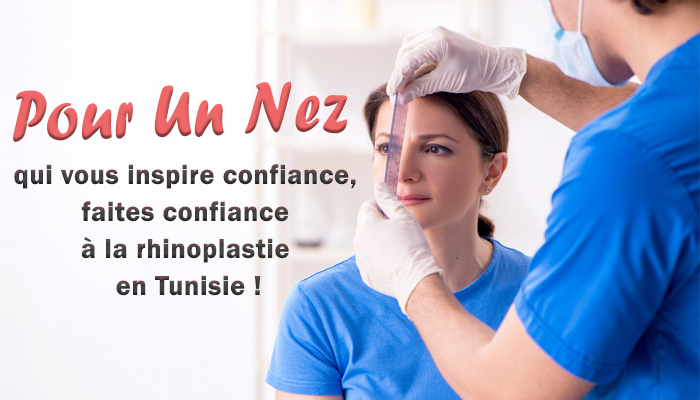 Pourquoi faire une rhinoplastie en Tunisie 